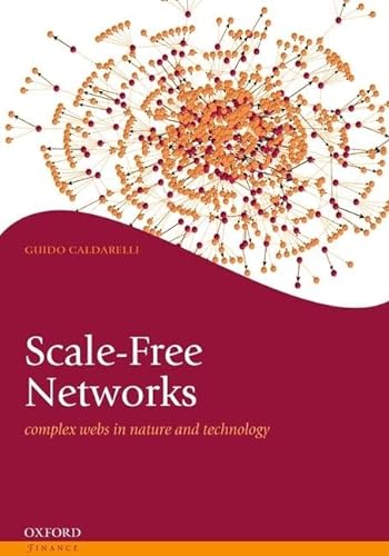 Scale-Free Networks: Complex Webs In Nature And Technology (Oxford Finance Series) von Oxford University Press